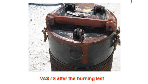 Thermal shock testing VAS/8 after burning test Thermal shock testing VAS/8 after burning test